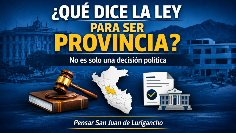 ¿Qué dice la ley para que San Juan de Lurigancho pueda convertirse en provincia?